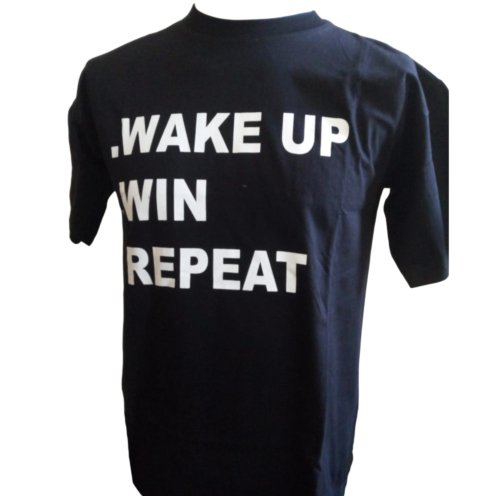 Wake Up, Win, Repeat t-shirt